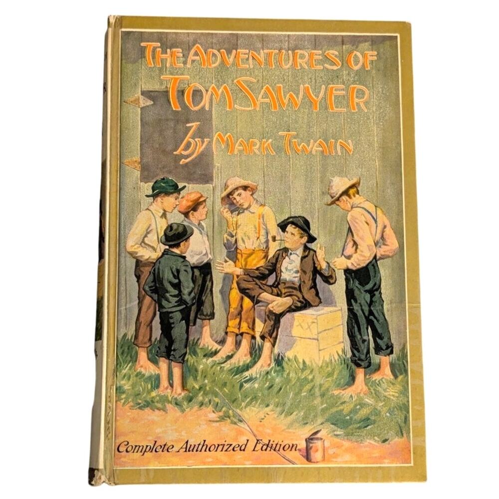 The Adventures Of Tom Sawyer Mark Twain 1920 Complete Authorized Edition